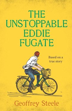 The Unstoppable Eddie Fugate - Steele, Geoffrey