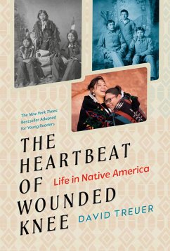 The Heartbeat of Wounded Knee (Young Readers Adaptation) - Treuer, David