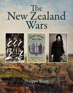 The New Zealand Wars - Werry, Philippa