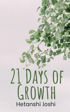 21 Days of Growth - Joshi, Hetanshi