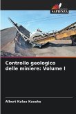 Controllo geologico delle miniere: Volume I
