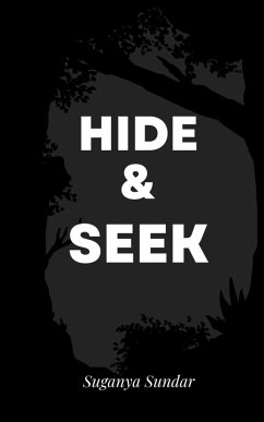 HIDE & SEEK - Sundar, Suganya