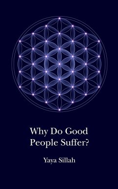 Why Do Good People Suffer? - Sillah, Yaya