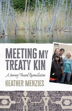Meeting My Treaty Kin - Menzies, Heather