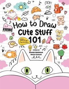How to Draw 101 Cute Stuff for Kids - Pinthong, Bancha; Rangubtook, Boonlerd