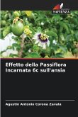 Effetto della Passiflora Incarnata 6c sull'ansia