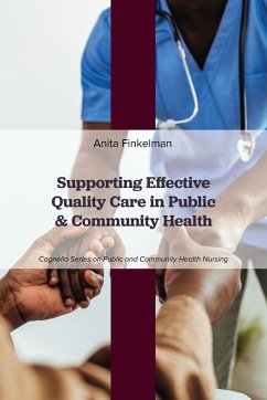 Supporting Effective Quality Care in Public and Community Health - Finkelman, Anita