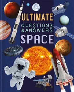 Ultimate Questions & Answers: Space - Autumn Publishing