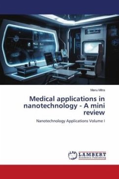Medical applications in nanotechnology - A mini review