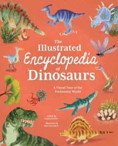 The Illustrated Encyclopedia of Dinosaurs - Martin, Claudia