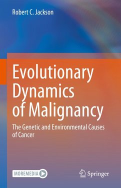 Evolutionary Dynamics of Malignancy (eBook, PDF) - Jackson, Robert C.