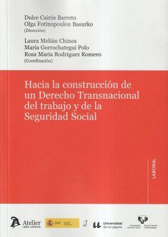 Hacia la construcción de un Derecho Transnacional del Trabajo y de la Seguridad Social