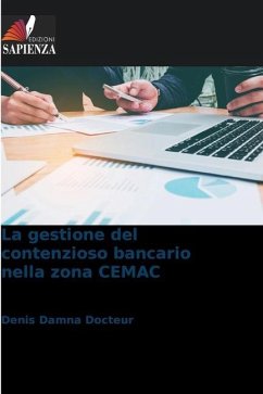 La gestione del contenzioso bancario nella zona CEMAC - Damna Docteur, Denis