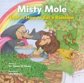 Misty Mole and the Eating Adventure Misty Mole and the Eating Adventure