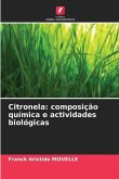 Citronela: composição química e actividades biológicas