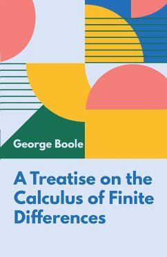 A Treatise on the Calculus of Finite Differences - Boole, George