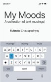 My Moods - A Collection of Text Musings