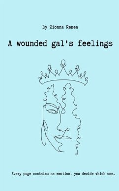 A Wounded Gal's Feelings - Renea, Zionna