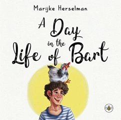 A Day in the Life of Bart - Herselman, Marijke