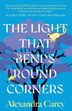 The Light That Bends Round Corners - Carey, Alexandra