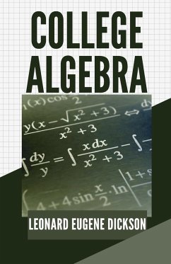 COLLEGE ALGEBRA - Dickson, Leonard Eugene