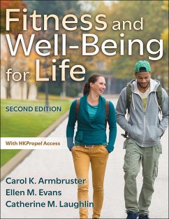 Fitness and Well-Being for Life - Armbruster, Carol K.; Laughlin, Catherine M.; Evans, Ellen M.
