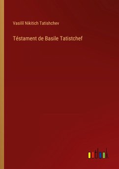 Téstament de Basile Tatistchef - Tatishchev, Vasili¿ Nikitich