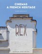Cinemas - A French Heritage - Bild 1