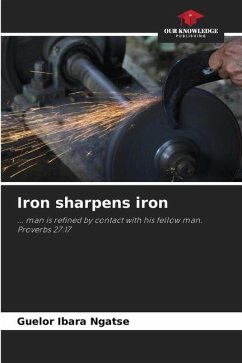 Iron sharpens iron - IBARA NGATSE, Guelor