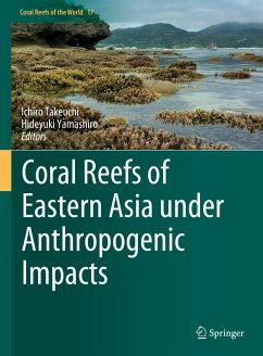 Coral Reefs of Eastern Asia under Anthropogenic Impacts (eBook, PDF)