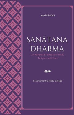 SANATANA DHARMA AN ADVANCED TEXTBOOK OF HINDU RELIGION AND ETHICS - Benares Central Hindu College