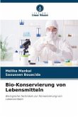 Bio-Konservierung von Lebensmitteln