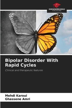 Bipolar Disorder With Rapid Cycles - Karoui, Mehdi;AMRI, Ghassene