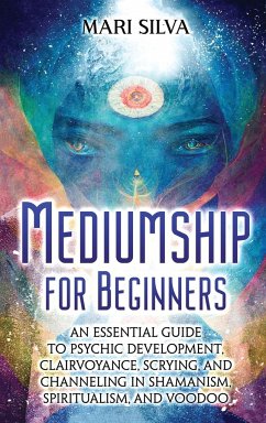 Mediumship for Beginners - Silva, Mari