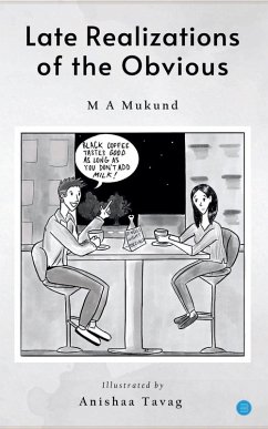 Late Realizations of the Obvious - Mukund, M A