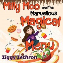 Milly Moo and the Marvellous Magical Menu - Zethron, Ziggy