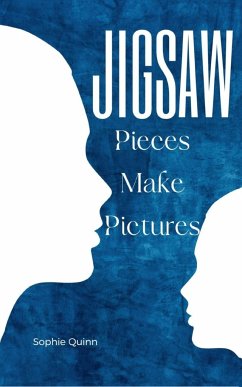 Jigsaw Pieces Make Pictures - Quinn, Sophie