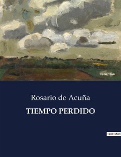 TIEMPO PERDIDO - de Acuña, Rosario