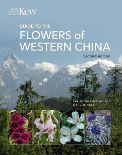 Guide to the Flowers of Western China - Grey-Wilson, Christopher; Cribb, Phillip