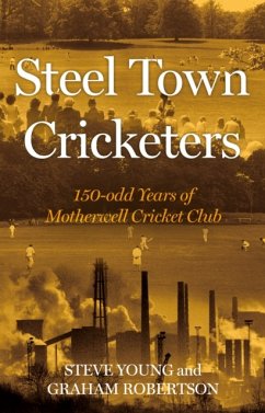 Steel Town Cricketers - Young, Steve; Robertson, Graham