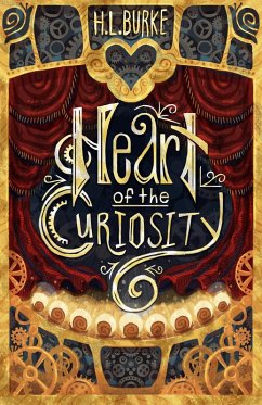 Heart of the Curiosity (eBook, ePUB) - Burke, H. L.