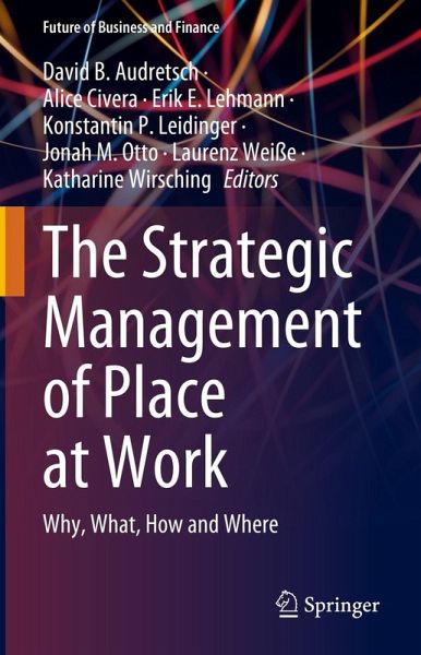 The Strategic Management of Place at Work (eBook, PDF)