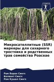 Mikrosatellitnye (SSR) markery dlq saharnogo trostnika i rodstwennyh traw semejstwa Poaceae