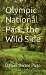 Olympic National Park, the Wild Side - Bild 1