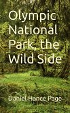 Olympic National Park, the Wild Side