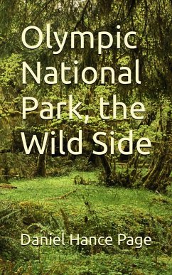 Olympic National Park, the Wild Side - Page, Daniel Hance