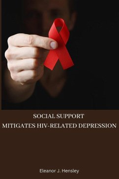 Social support mitigates HIV-related depression - J. Hensley, Eleanor