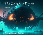 The Earth is Dying (eBook, ePUB)