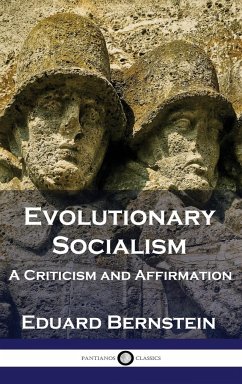 Evolutionary Socialism - Bernstein, Eduard