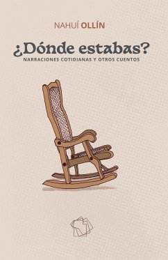 ¿Dónde estabas? - Ollín, Nahuí